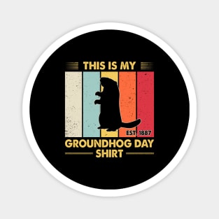 This Is My Groundhog Day Vintage Magnet